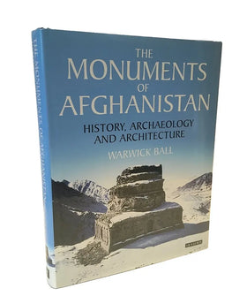 The monuments of Afghanistan. History, architecture and archaeology