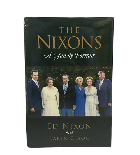 The Nixons. A Family Portrait