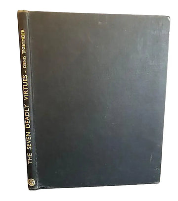 The Seven Deadly Virtues (Signed Copy)