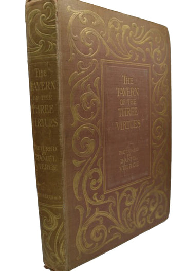 The Tavern of the Three Virtues. Translated from the Original of Saint-Juirs... Together with a Critical Essay on the Art of Vierge by Edmund Grosse - 0