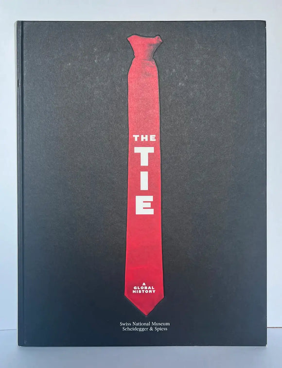 The Tie: A Global History