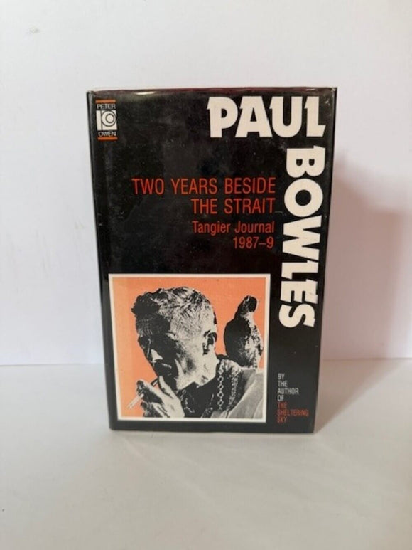 Two Years beside the Strait. Tangier Journal 1987-1989 (signed copy)