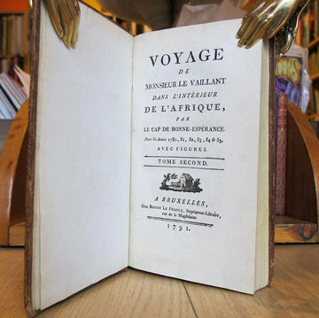 Voyage de Monsieur le Vaillant Dans L'intérior D'afrique, Par le Cap de Bonne-Espérance Dans les Années 1780, 81, 82, 83, 84 et 85. Avec Figures