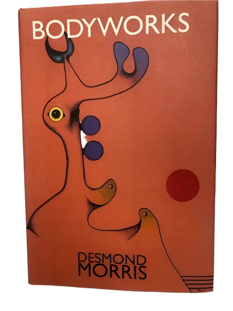 Bodyworks. Collected Quotations, 1947 to 2017. Accompanied by a Suite of 21st century Drawings to which colour was added in the Summer of 2017 (Signed Limited Edition)