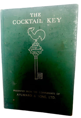 The Cocktail Key. Presented with the compliments of Aylward and Sons, Ltd