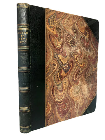 A Picturesque Guide to Bath, Bristol Hot-Wells, the River Avon, and the adjacent country : illustrated with a set of Views, taken in the Summer of 1792... and engraved in aquatinta.