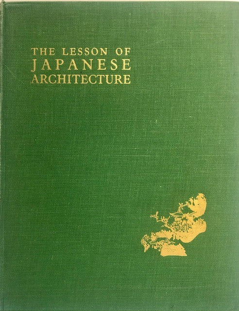 The Lesson of Japanese Architecture