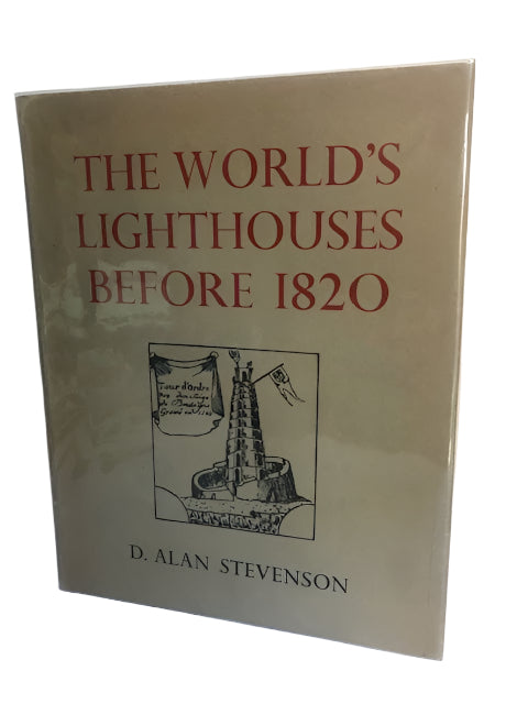 The World's Lighthouses before 1820