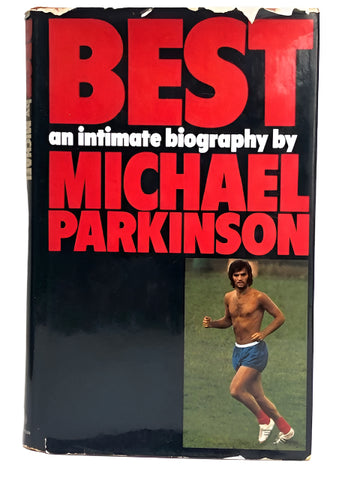Best. An intimate portrait (signed by Best and Parkinson)
