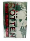 No Irish, No Blacks, No dogs. The Authorized Autobiography Johnny Rotten of the Sex Pistols (Signed copy)-1